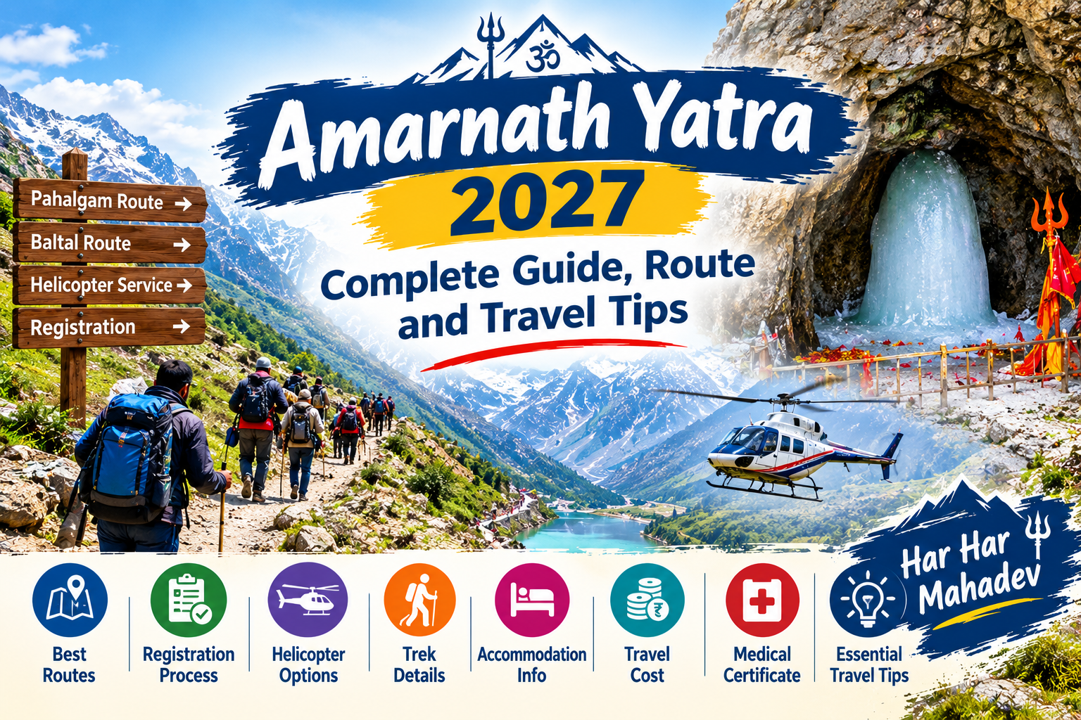 Amarnath Yatra 2027: Complete Guide, Route, Registration, Helicopter & Travel Tips